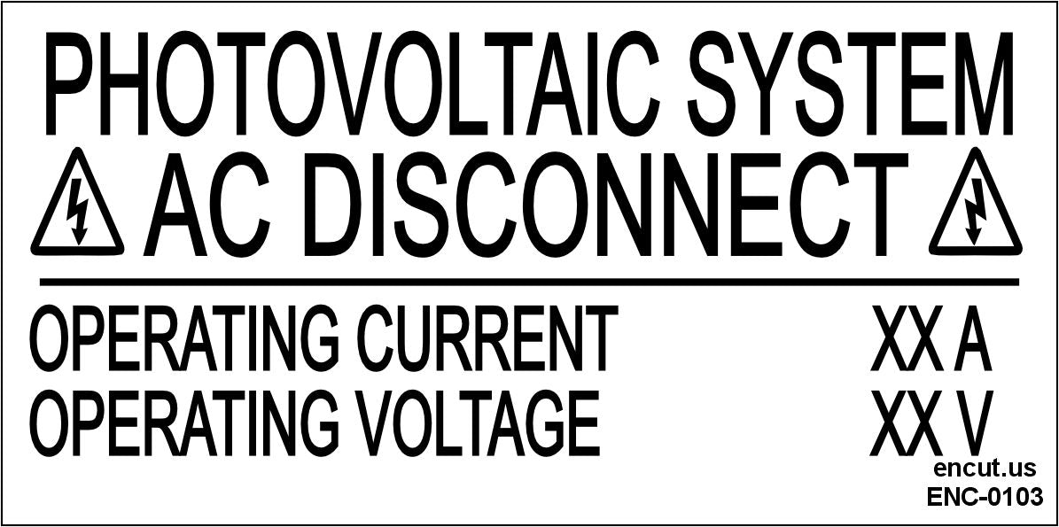 Photovoltaic System AC Disconnect Placard