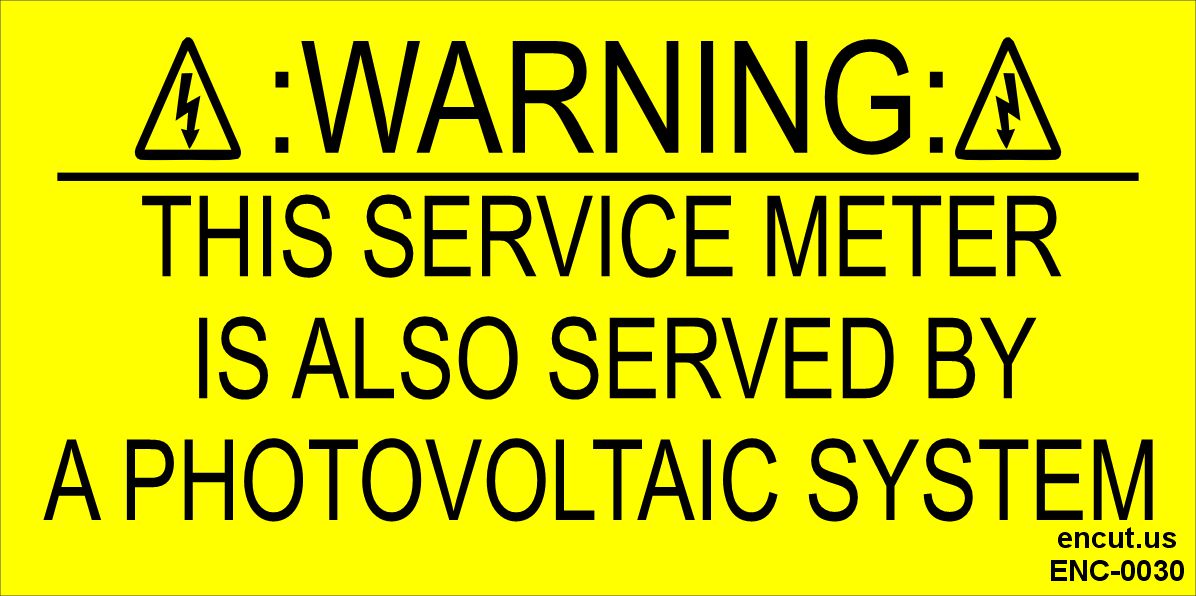Warning: Service Meter Is Also Served By A Photovoltaic System Placard