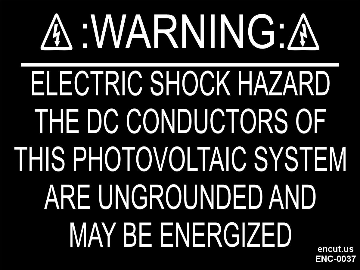 Warning: The DC Conductors May Be Energized Placard