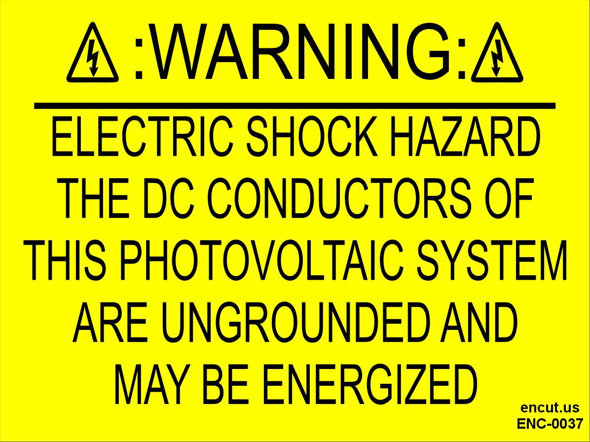 Warning: The DC Conductors May Be Energized Placard