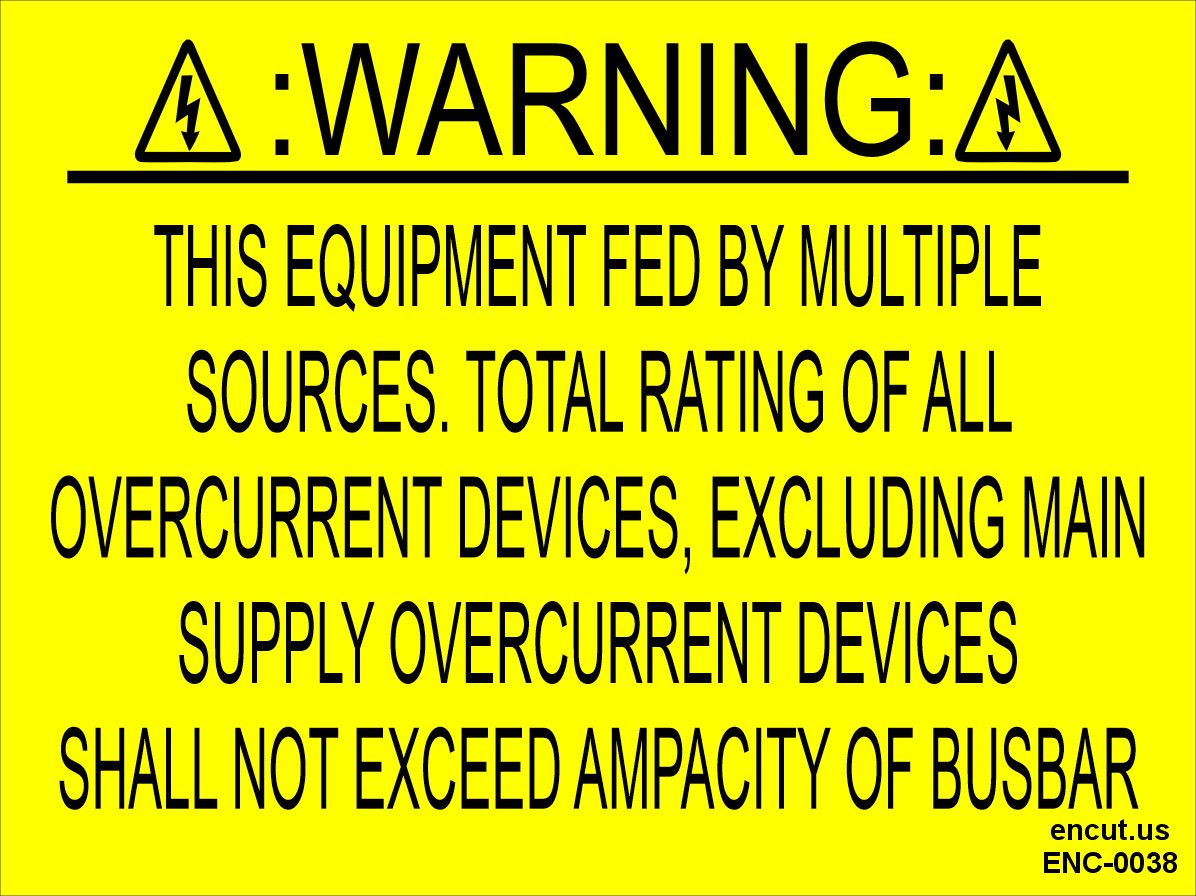 Warning: This Equipment is fed by multiple sources Placard
