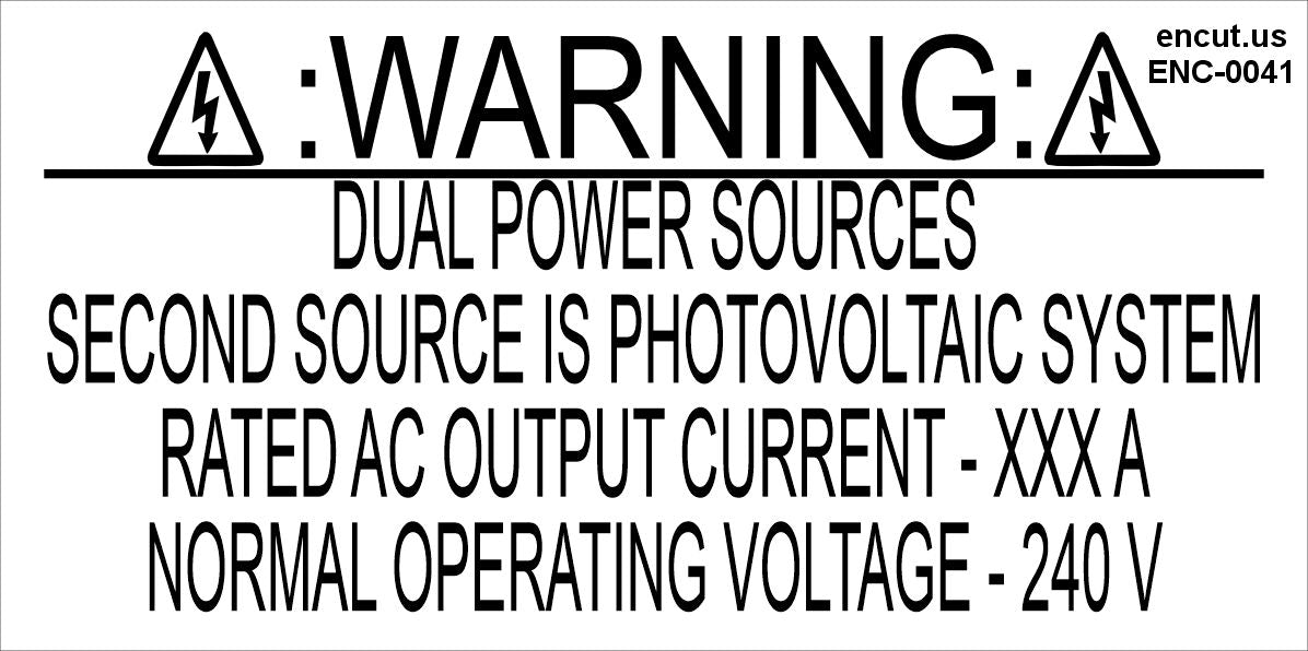Warning: Dual Power Sources Placard