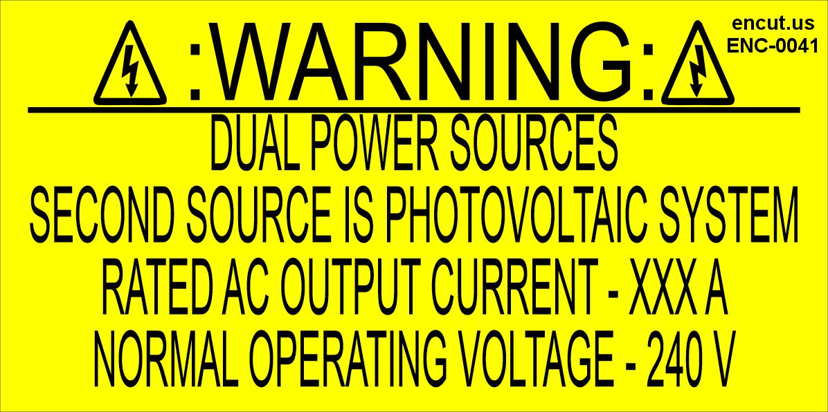Warning: Dual Power Sources Placard