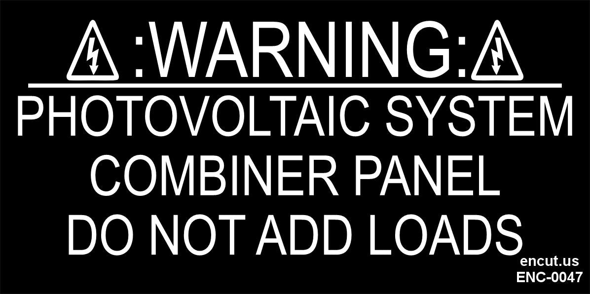 Warning: Photovoltaic System Combiner Panel Placard