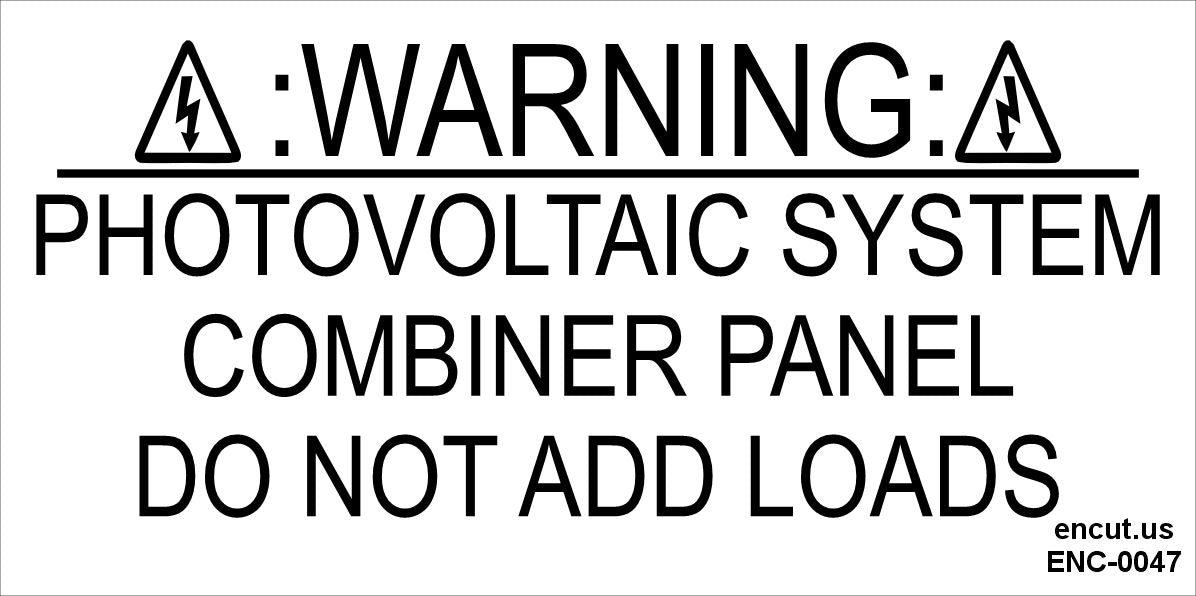 Warning: Photovoltaic System Combiner Panel Placard