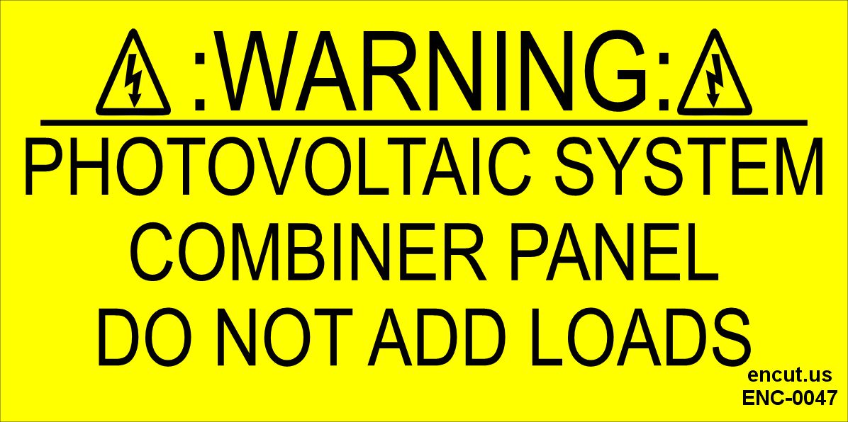 Warning: Photovoltaic System Combiner Panel Placard