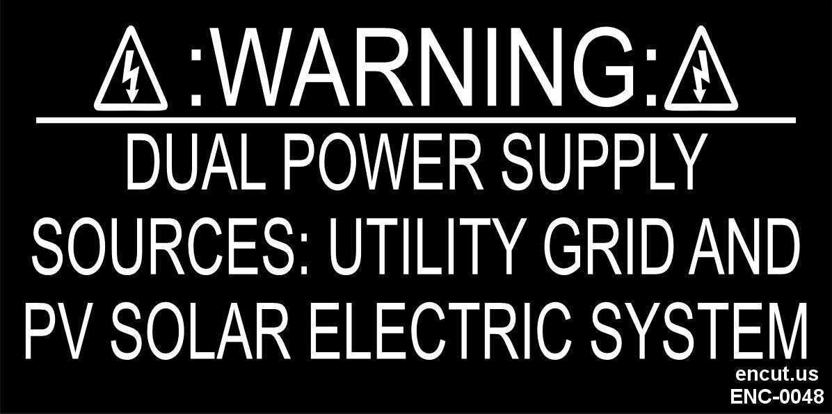 Warning: Dual Power Supply Placard