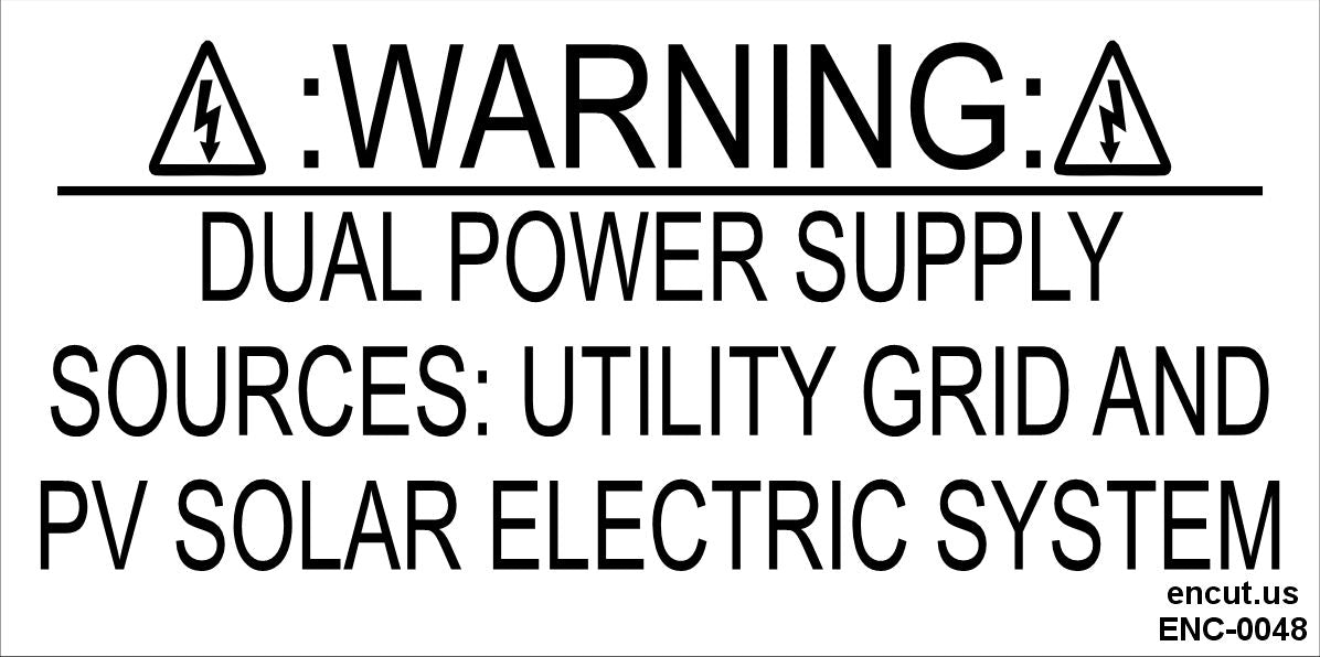 Warning: Dual Power Supply Placard