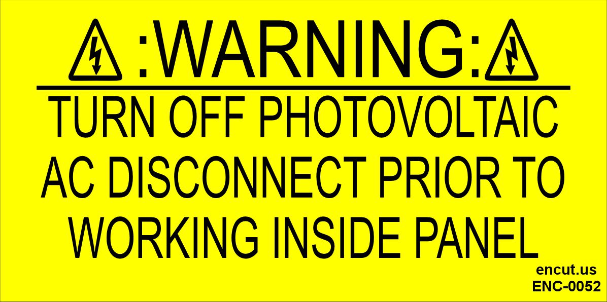 Warning: Turn Off PV AC Disconnect Placard