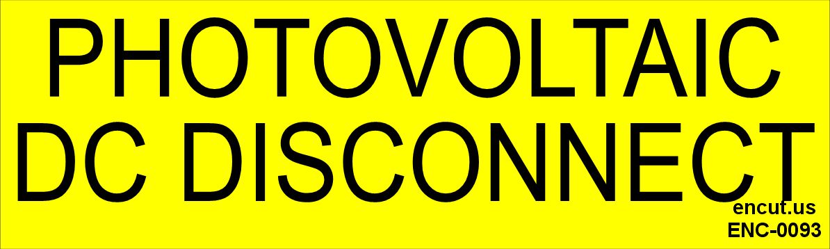 Photovoltaic DC Disconnect Placard