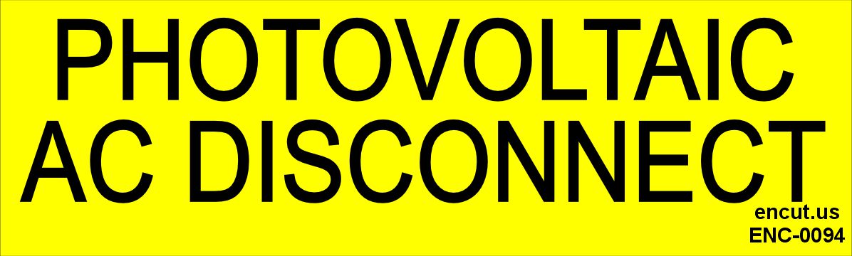 Photovoltaic AC Disconnect Placard