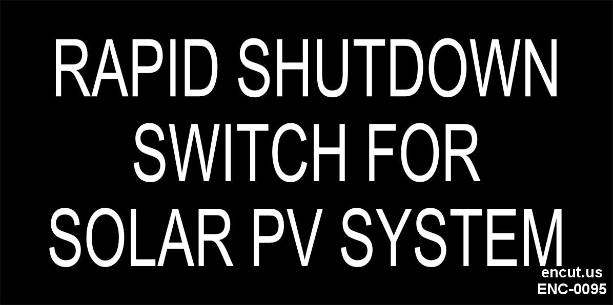 Rapid Shutdown Switch For Solar PV System Placard