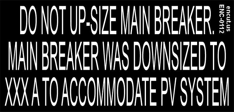 No Upsizing Is Permitted Placard