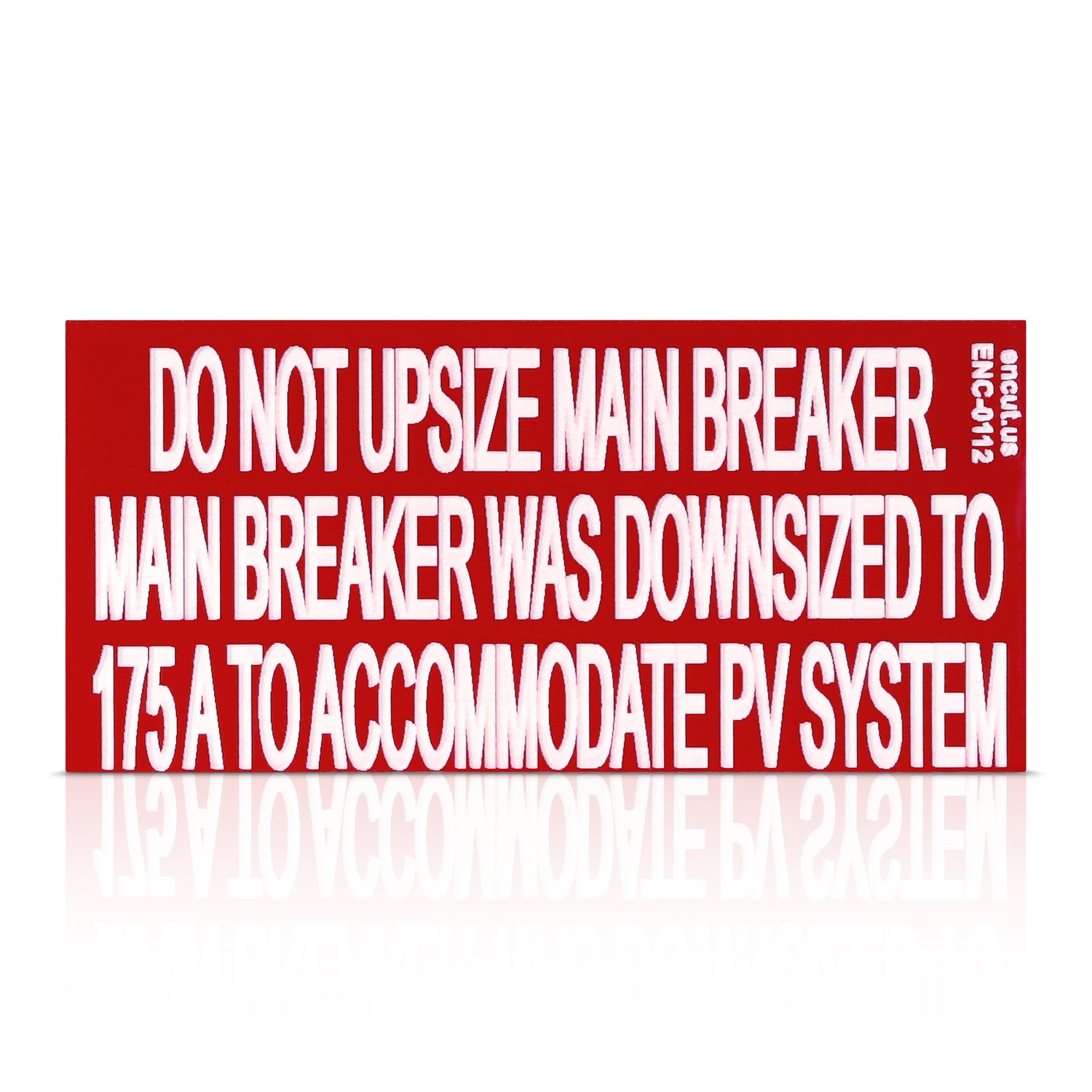 No Upsizing Is Permitted Placard