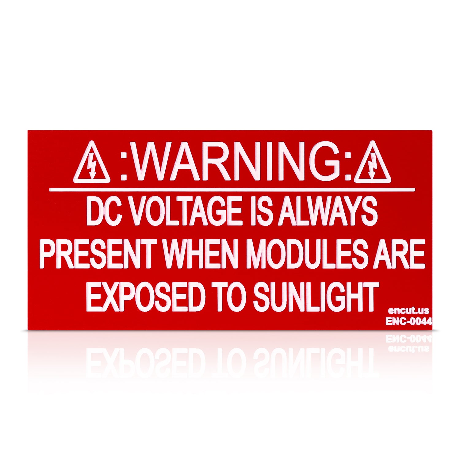 Warning: DC Voltage is Always Present Placard