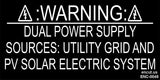 Warning: Dual Power Supply Placard