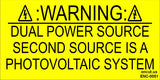 Warning: Dual Power Source Placard