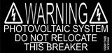 Warning: Do not Relocate this Breaker Placard