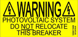 Warning: Do not Relocate this Breaker Placard