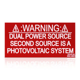 Warning: Dual Power Source Placard