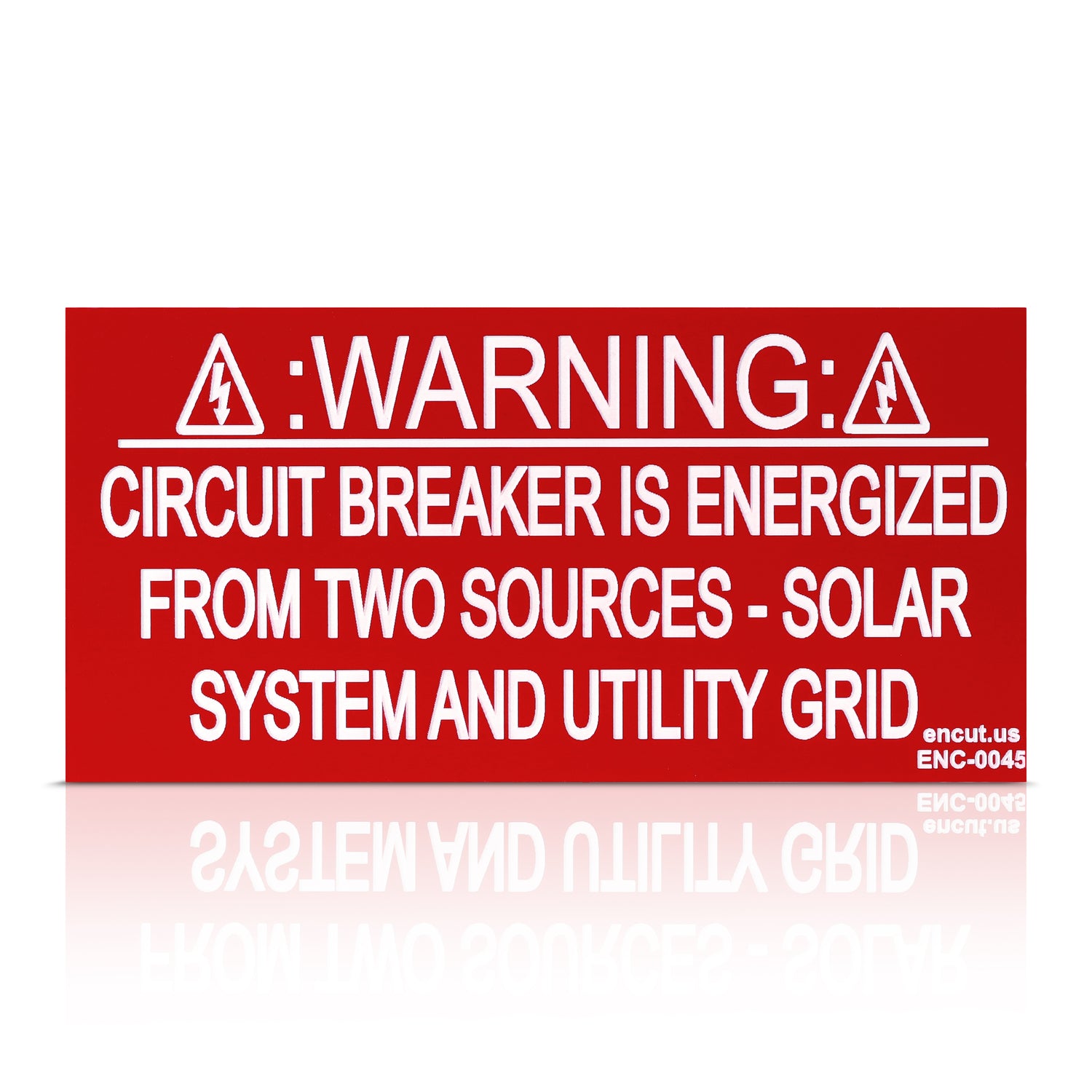 Warning: Circuit Breaker is Energized Placard