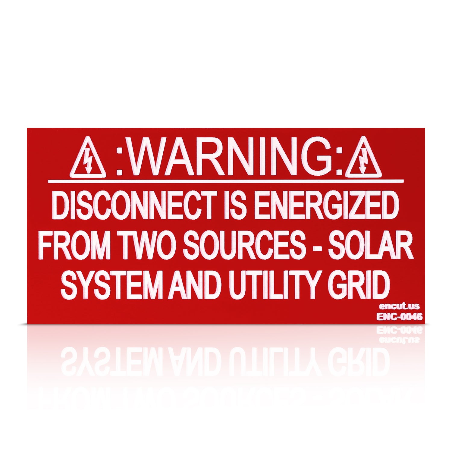 Warning: Disconnect is Energized From Two Sources Placard