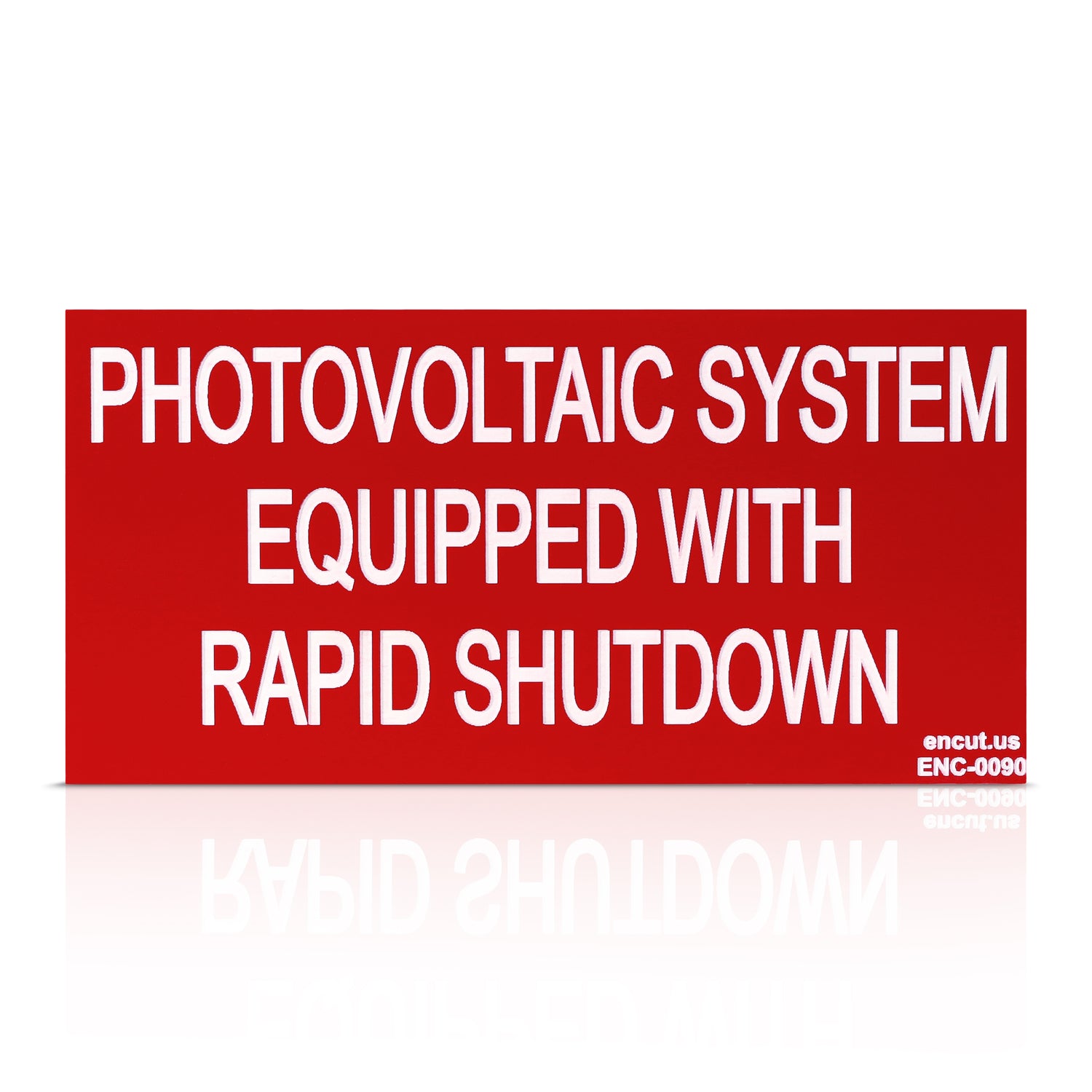 Photovoltaic System Equipped With Rapid Shutdown Placard